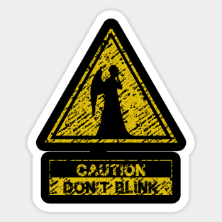 Don't Blink Sticker